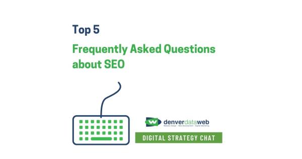 Top 5 SEO FAQs | Search Engine Optimization Questions